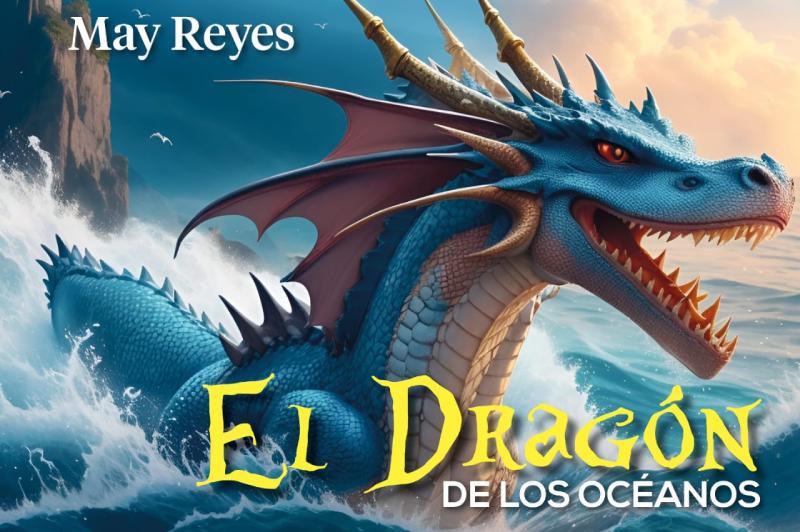 May Reyes presenta “El Dragón de los Océanos”