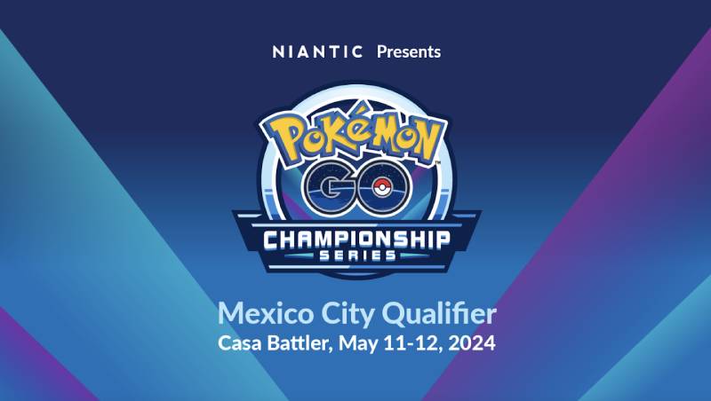 La Ciudad de México será sede del Torneo Clasificatorio de Pokémon GO 