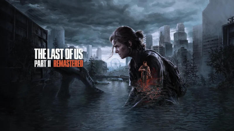 “The Last of Us Part II Remastered” llega con nuevas características