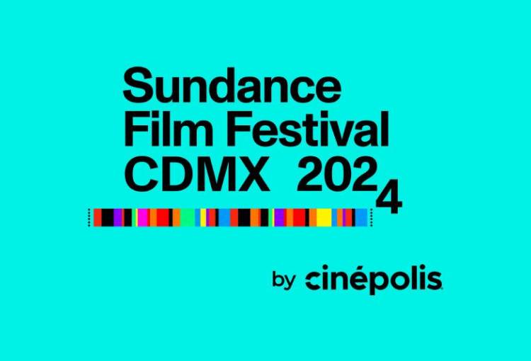 Todo listo para el Festival Sundance CDMX 2024