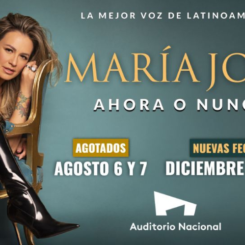Promocional del concierto con la cantante María José posando sentada en una silla dorada, vestida de negro con botas altas, junto a la información de fechas agotadas y nuevos shows en el Auditorio Nacional.