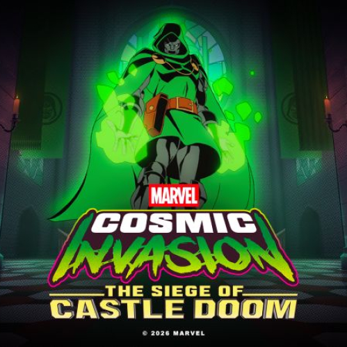 Arte conceptual del DLC "MARVEL Cosmic Invasion: The Siege of Castle Doom". En el centro se observa al Doctor Doom de pie rodeado por una aura de energía verde mística en sus manos dentro de un castillo sombrío. En la parte inferior destaca el logotipo oficial del juego con letras verdes y amarillas sobre un fondo oscuro con antorchas.