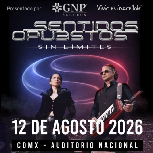Póster promocional de Sentidos Opuestos anunciando concierto en el Auditorio Nacional de Ciudad de México