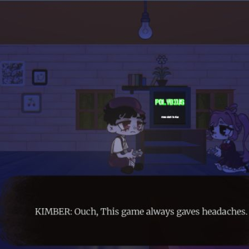 Captura de pantalla de un videojuego indie en 2D desarrollado durante la Monarca Game Jam. La escena transcurre en una habitación oscura con paredes de madera donde dos personajes animados de estilo retro juegan frente a una televisión antigua que muestra en pantalla la palabra "POLYBIUS". En la parte inferior se aprecia un cuadro de diálogo en inglés con el texto del personaje "KIMBER: Ouch, This game always gives headaches.".