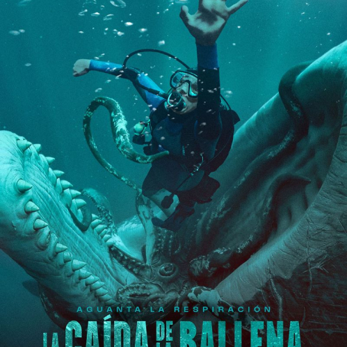 Póster oficial de "La caída de la ballena" mostrando a un buzo sumergido en el agua siendo atrapado por las fauces de una criatura marina gigantesca junto a tentáculos de calamar.