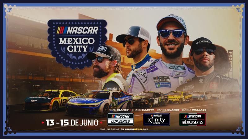 NASCAR México inicia venta de boletos para el Mexico City Weekend