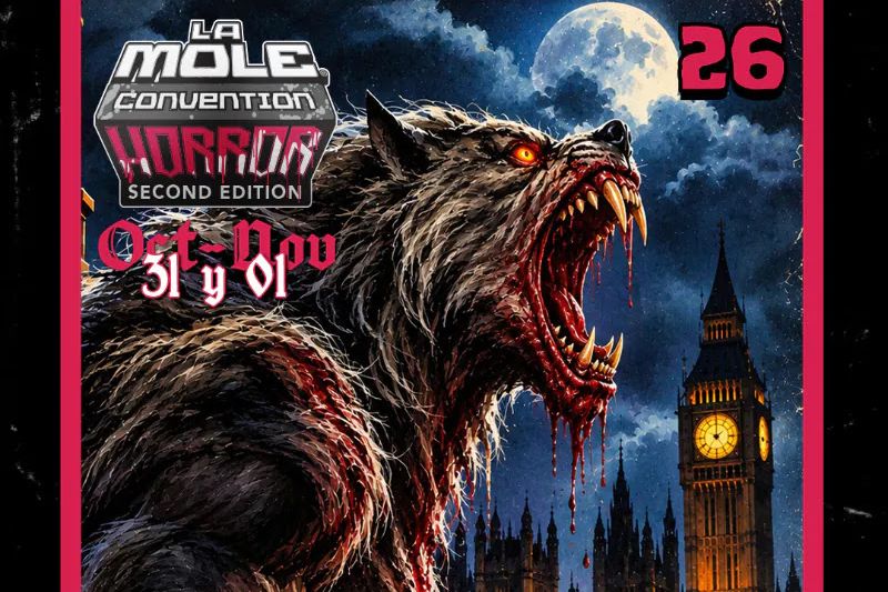 La Mole Horror Edition 2 anuncia fechas y boletos para cerrar su 30 aniversario 