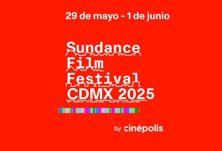 Sundance Film Festival: CDMX 2025 confirma segunda edición y hasta 2027